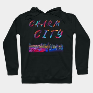 CHARM CITY BALTIMORE HARBOR DESIGN Hoodie